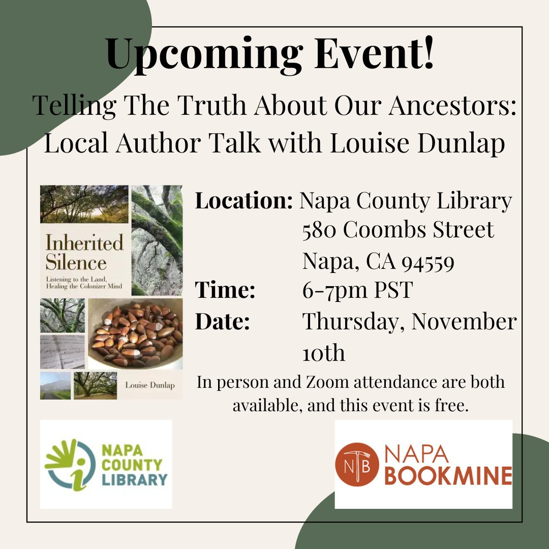 Join us Thursday, November 10th from 6-7pm PST at the Napa County Library where author Louise Dunlap will be talking about her new book, 'Inherited Silence'! To learn more and register, click here: eventbrite.com/e/telling-the-… @NapaBookmine @NYUpress @Napa_Library