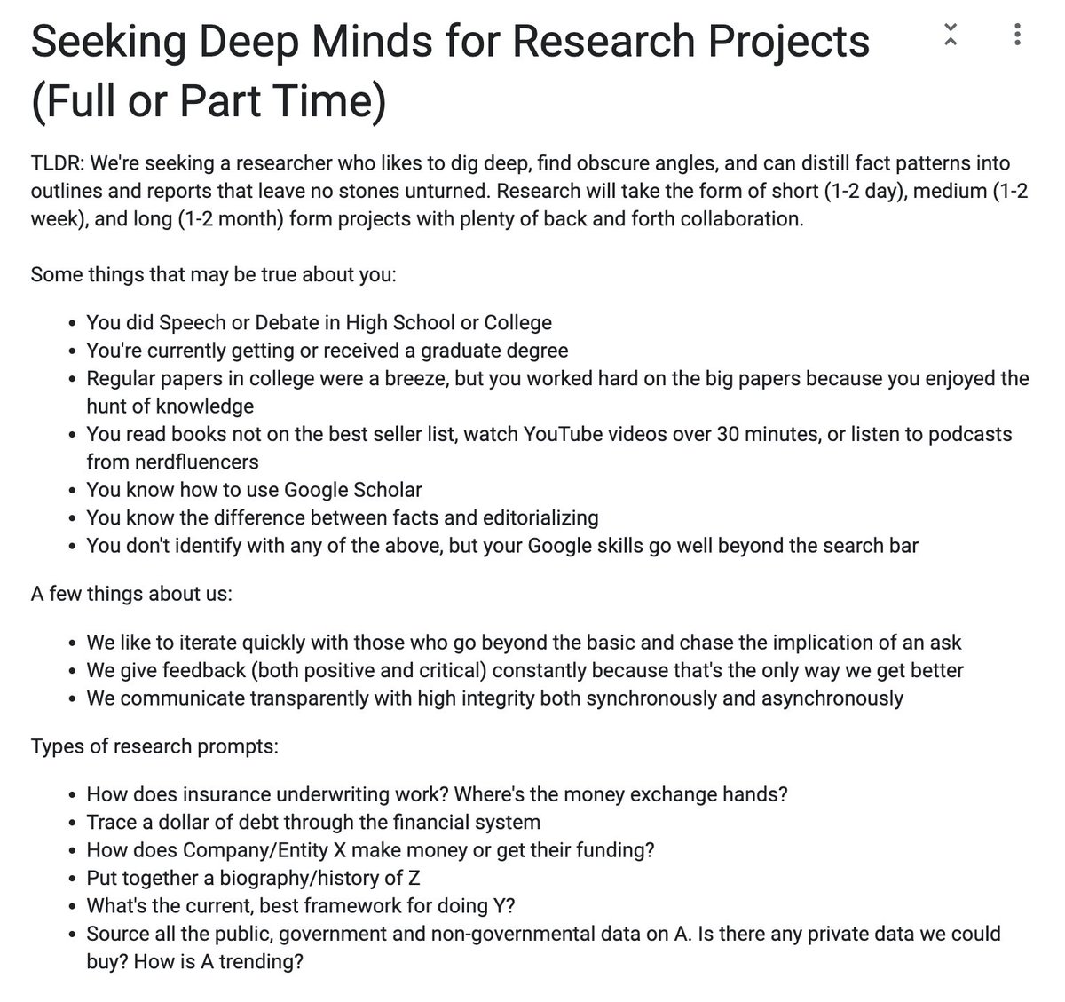 Hiring PT and FT researchers for some exciting projects. 

If you're great at uncovering obscure angles and simplifying complicated topics, I've got good pay and you can work how you want (asynch/synch, per hour, etc)

If you want to take a look or know someone, let me know. 💪