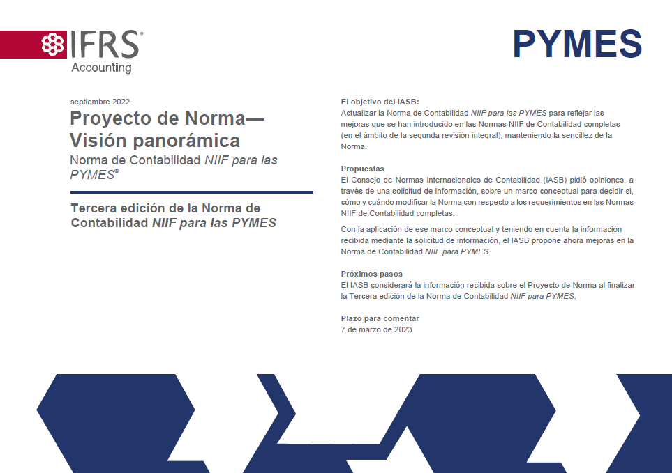 El IASB acaba de publicar el documento de consulta pública de la Tercera edición de la Norma de Contabilidad NIIF para las PYMES en español, que se encuentra disponible en nuestra página web junto con el archivo Visión panorámica Norma de Contabilidad NIIF para las PYMES. (1/2)