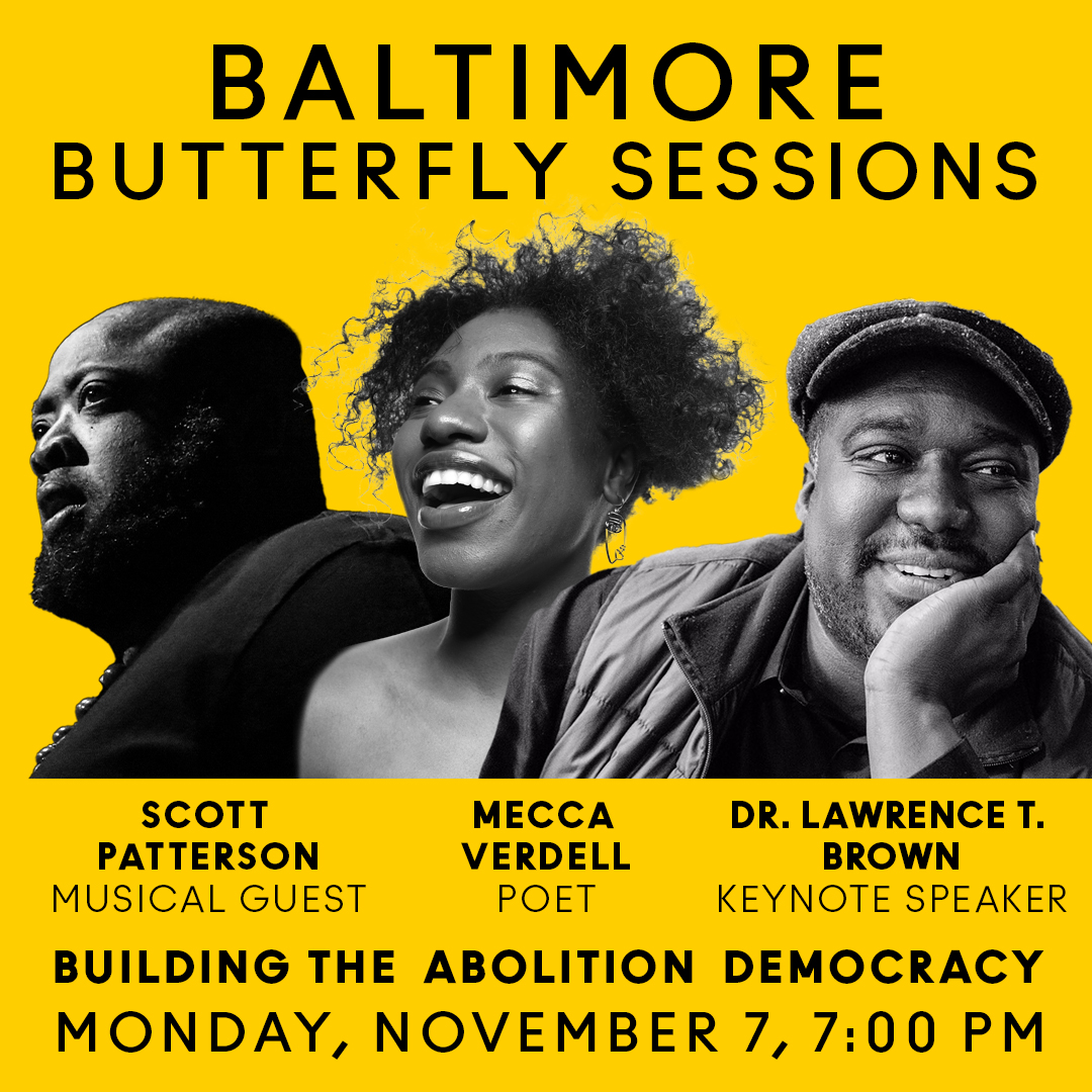 Join us right before Election Day for a Baltimore Butterfly Session on Building the Abolition Democracy, featuring Dr. Lawrence T. Brown, Scott Patterson, and Mecca Verdell! Reserve your FREE ticket today.
secure.centerstage.org/4299/4301