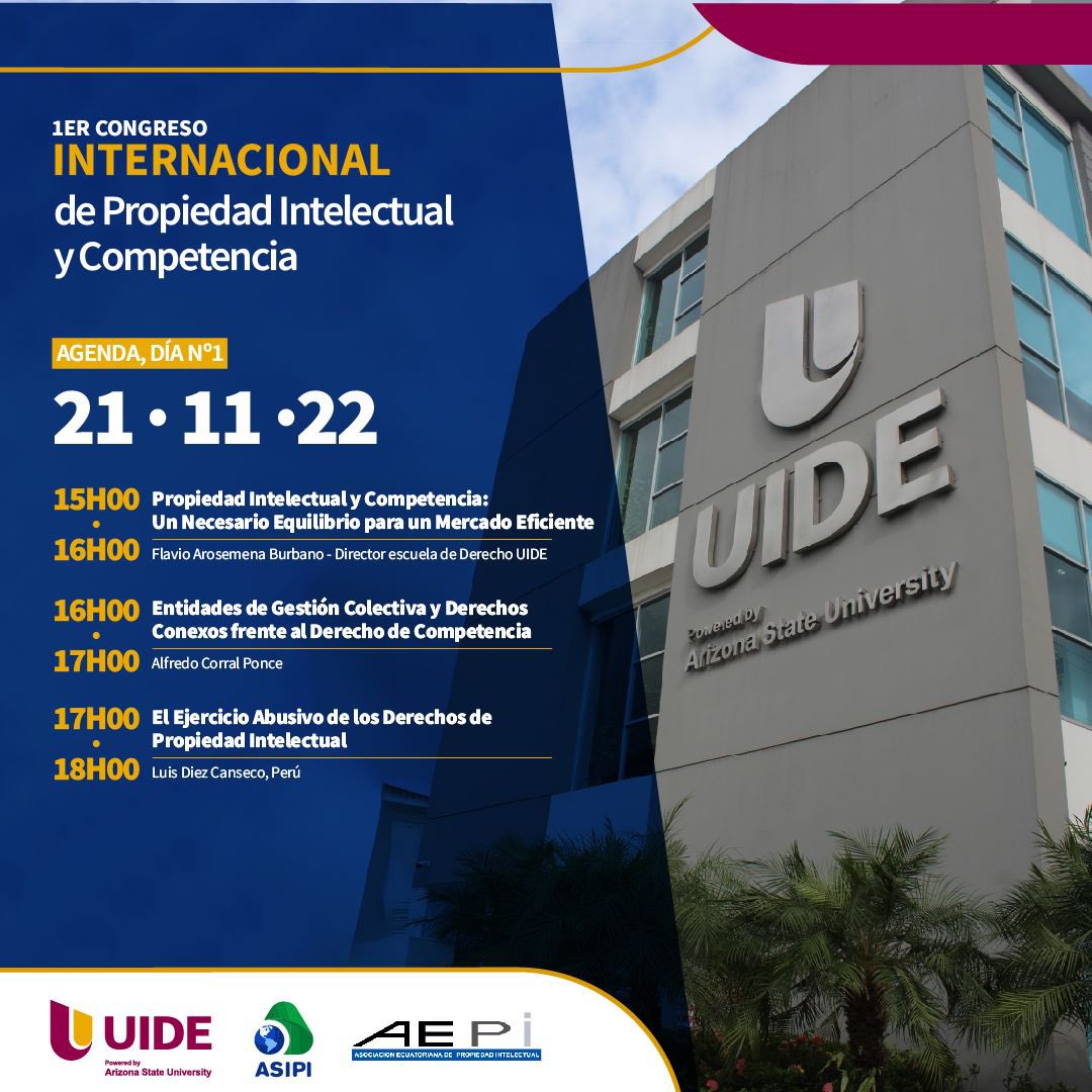 FlavioArosemena's tweet photo. 1er Congreso Internacional de Propiedad Intelectual y Competencia.

Presencial. ¡Cupos limitados!

🗓21,22,23 de noviembre
📍 Balsamos y calle única – Campus Urdesa sede Guayaquil
Regístrate aquí: https://t.co/hYVnuenz56
Descarga la agenda aquí: https://t.co/62QAkHiKp8 https://t.co/4VpSU76ONB