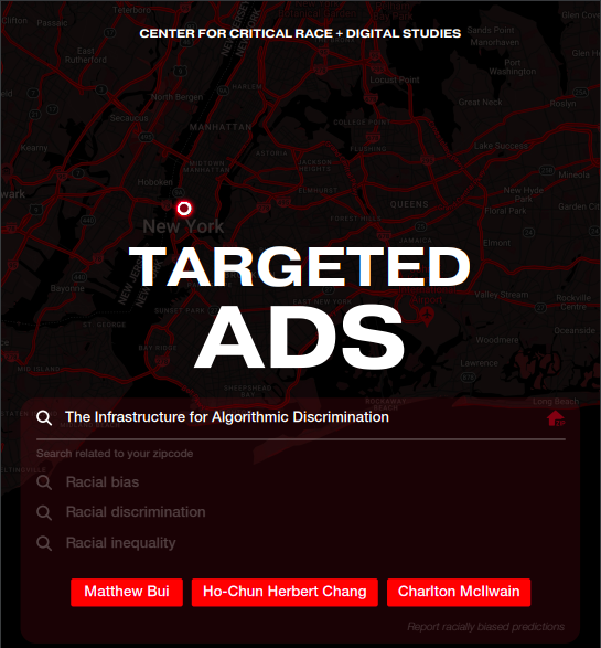 New Report Alert: Targeted Ads: The Infrastructure for Algorithmic Discrimination. Funded by @DemocracyFund, research & report led by @matthew_bui and @herbschang & feat. novel approached to auditing algorithmic discrimination in targeted ads. Download at: criticalracedigitalstudies.com/targeted-ads