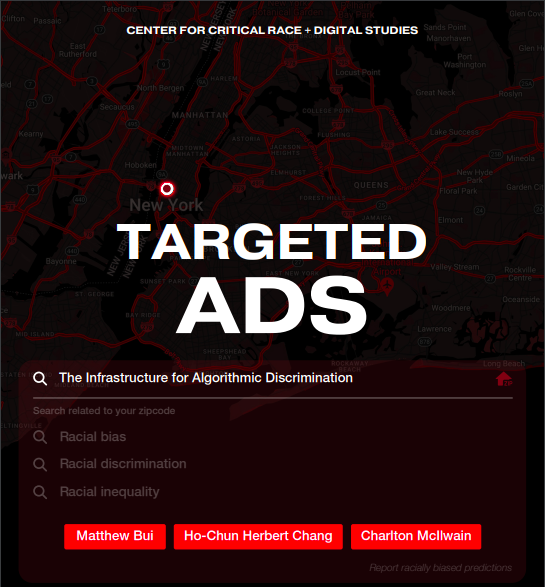 Center for Critical Race and Digital Studies (@centerforcrds) on Twitter photo New Report Alert: Targeted Ads: The Infrastructure for Algorithmic Discrimination. Funded by <a href="/DemocracyFund/">Democracy Fund</a>, research & report led by <a href="/matthew_bui/">Matt Bui</a> and <a href="/herbschang/">Herbert Chang 張賀鈞</a> & feat. novel approached to auditing algorithmic discrimination in targeted ads. Download at: criticalracedigitalstudies.com/targeted-ads New Report Alert: Targeted Ads: The Infrastructure for Algorithmic Discrimination. Funded by <a href="/DemocracyFund/">Democracy Fund</a>, research & report led by <a href="/matthew_bui/">Matt Bui</a> and <a href="/herbschang/">Herbert Chang 張賀鈞</a> & feat. novel approached to auditing algorithmic discrimination in targeted ads. Download at: criticalracedigitalstudies.com/targeted-ads