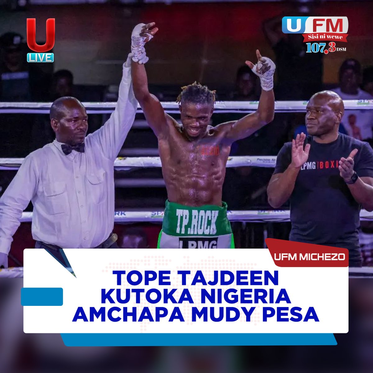 ufmradiotz's tweet photo. USIKU WA RADI: Tope Tajdeen kutoka Nigeria ameibuka mshindi kwa pointi dhidi ya Mudy Pesa kutoka Tanzania kwenye pambano la tano usiku huu.

#ThunderNight #SuperDomeBoxing #VitasaNight #UsikuWaRadi #Vitasa #NgumiJiwe #VitasaFightNight #AzamSports1HD https://t.co/9FLmIBFA3f