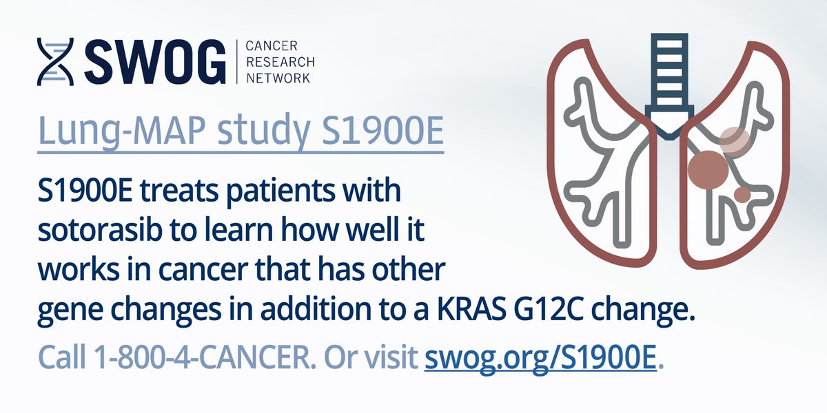Knowing if gene changes beyond KRAS G12C affect how sotorasib works may improve how doctors prescribe the drug for #NSCLC. That’s the goal of @LungMAP S1900E. It could lead to better treatment options for patients. Visit SWOG.org/S1900E. Or call 1-800-4-CANCER. @LUNGevity