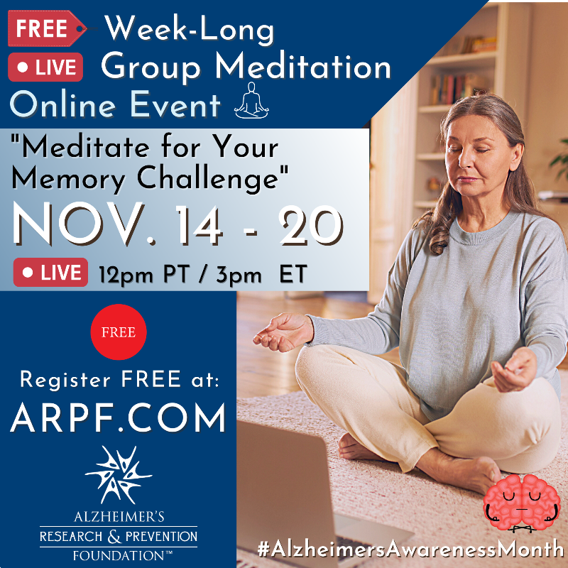 PreventAD's tweet photo. FREE Online #GroupMeditation in honor of #AlzheimersAwarenessMonth:
💪🧠"MEDITATE FOR YOUR MEMORY CHALLENGE"
🔗 REGISTER: https://t.co/rD1nVhDuAr
📅 Nov. 14-20, 12pm PT
#PreventAD
#Alzheimers #Dementia #Alz #BrainHealth #HealthyLifestyle
#Meditation #YogaEveryDamnDay #yoga