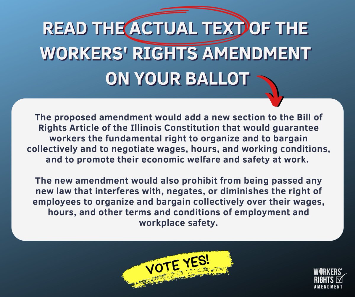 ILWorkersRights's tweet image. SEE FOR YOURSELF | Special interests are using scare tactics and spreading misinformation, but the language of the Workers' Rights Amendment is crystal clear.

Here's exactly what you'll see on the ballot — see for yourself ⬇️
