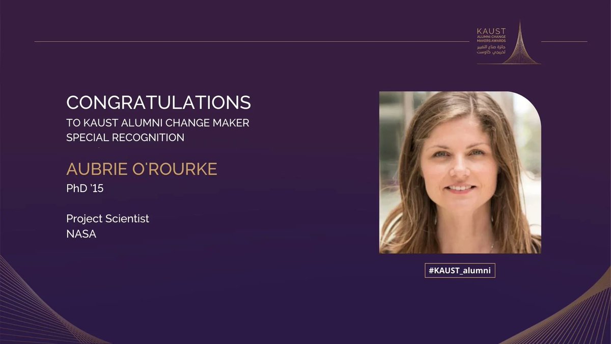 Congratulations to our 2022 KAUST Alumni Change Maker, Special Recognition, Dr Aubrie O'Rourke #KAUST_alumni