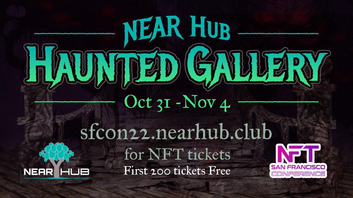 NEARHub_online's tweet photo. LAST DAY to get your NFT fix @NEARHub_online
& @NFTSFConference present VR Halloween #HauntedHouse NFT Gallery!
Snag yours NOW for a frightfully good time.
Tickets are now available at
https://t.co/8m1EMcceTN
#NEAR #VRNFTgallery https://t.co/Pl1RvTFCM7