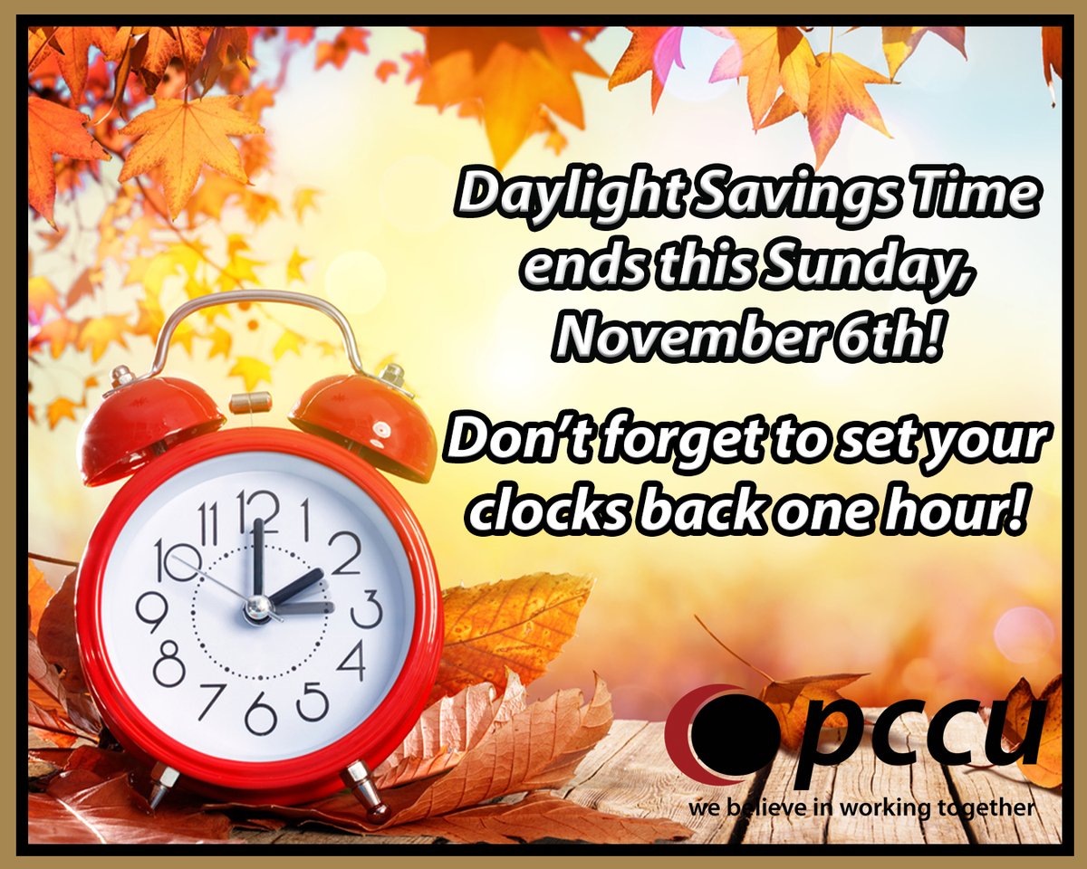 PerfectCircleCU's tweet photo. Daylight Savings Time ends this Sunday, November 6th! Don't forget to set your clocks back one hour! https://t.co/fTBfo6bRwM