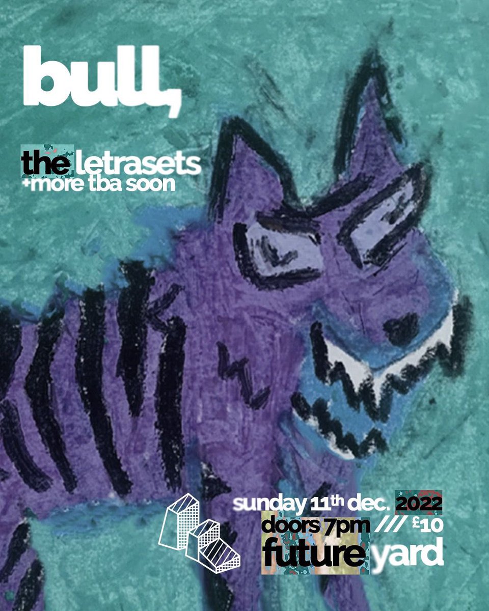 letrasets's tweet image. 🐂🐂🐂🐂🐂new show alert🐂🐂🐂🐂🐂

super excited ! we have organised @BullTheBand to journey up to Birkenhead to play a one off show @future_yard alongside us ! tix r -&amp;gt; futureyard.org/listings/bull-… more shows to come xxxx