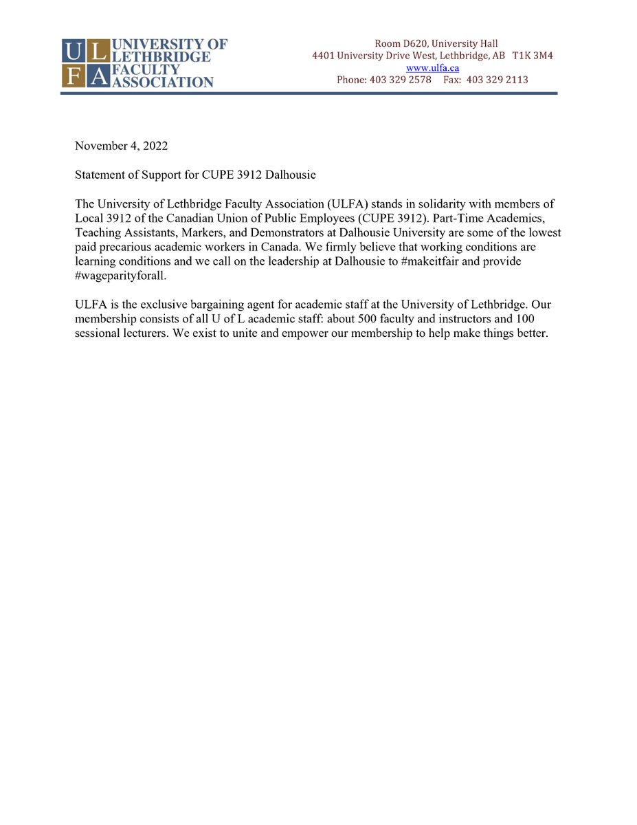 The University of Lethbridge Faculty Association (ULFA) stands in solidarity with members of Local 3912 of the Canadian Union of Public Employees (CUPE 3912). 

#ulfa #cupe3912 #solidarity #dalhousie