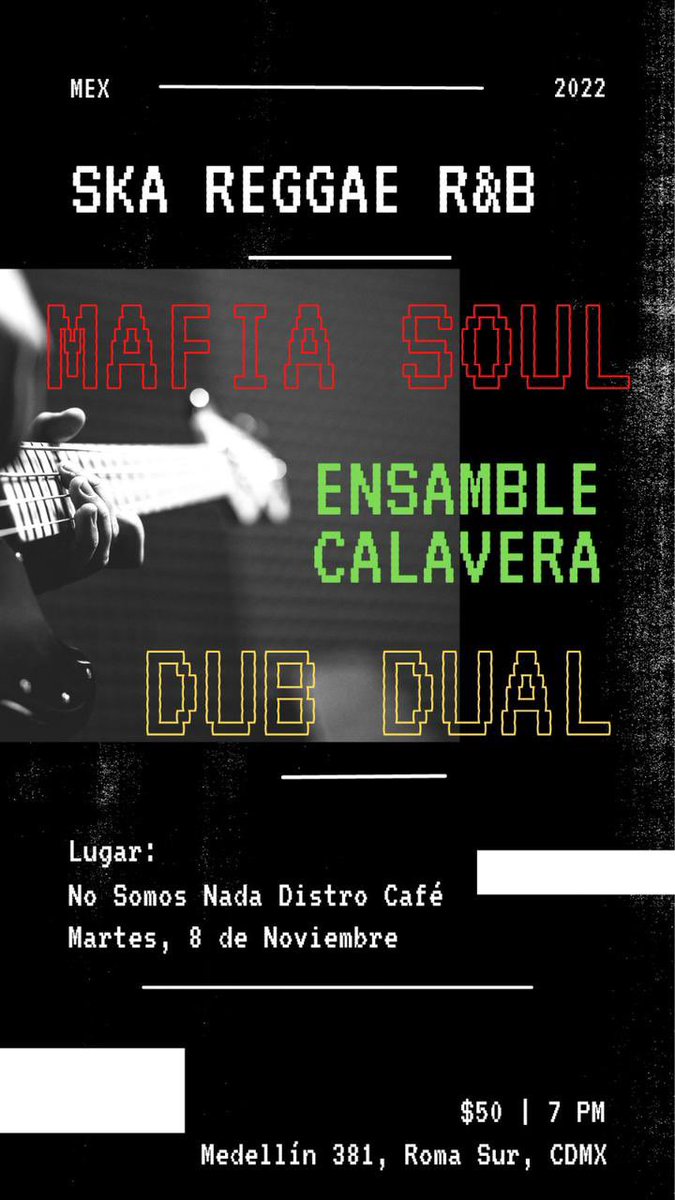 DubDual's tweet photo. Hola amigos, volvemos después de mucho para invitarlos este martes 8 de noviembre a No somos nada Café, vamos a estar festejando con Ensamble Calavera y Mafia Soul 🔥 
Acompáñenos a esta fiesta de entre semana. Ahí nos vemos. 
8:00 pm $50 cover. 
#reggae #concierto #ska #r&amp;b https://t.co/2jWPtGlcr2