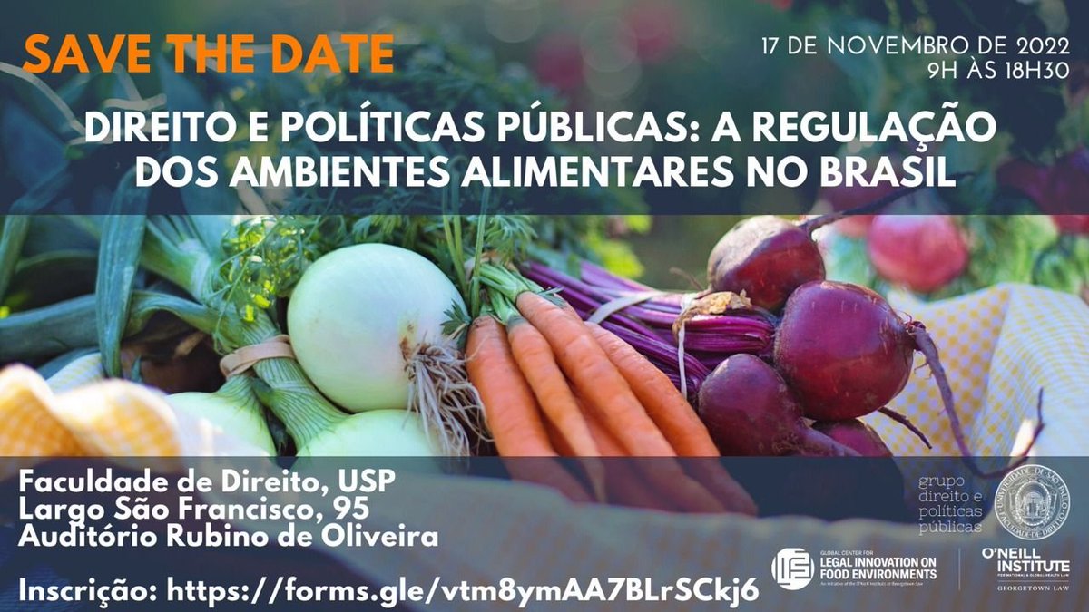 O <a href="/grupodpp/">Grupo Direito e Políticas Públicas</a> e o <a href="/oneillinstitute/">O'Neill Institute</a> convidam para o evento "Direito e Políticas Públicas: a regulação dos ambientes alimentares no Brasil" no dia 17/11/2022, 9h-18h30, na <a href="/de_usp/">Faculdade de Direito da USP</a>.
As inscrições podem ser realizadas nesse link: lnkd.in/dxHdbxt5