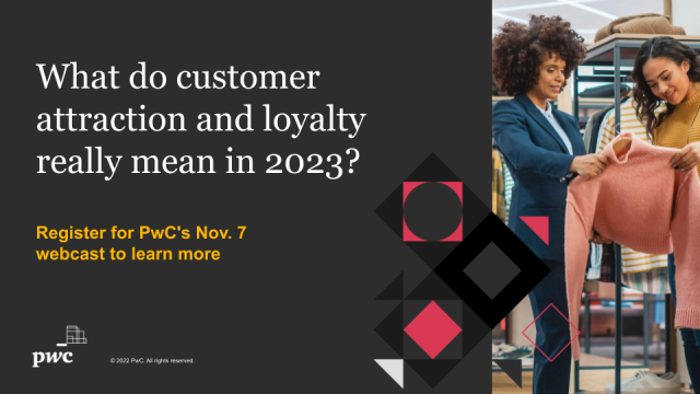 At PwC’s Nov. 7 webcast Customer Transformation leaders will share tips on how companies can drive customer attraction through a focus on #customerexperience and values alignment. pwc.to/3WubBZD