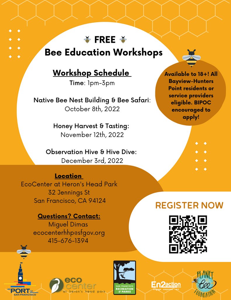 Planet Bee is hosting a series of FREE Bee Education Workshop for Bayview-Hunters Point residents. Our next workshop on Nov.12 will be a Honey Harvest and Tasting. Join us and spread the word!