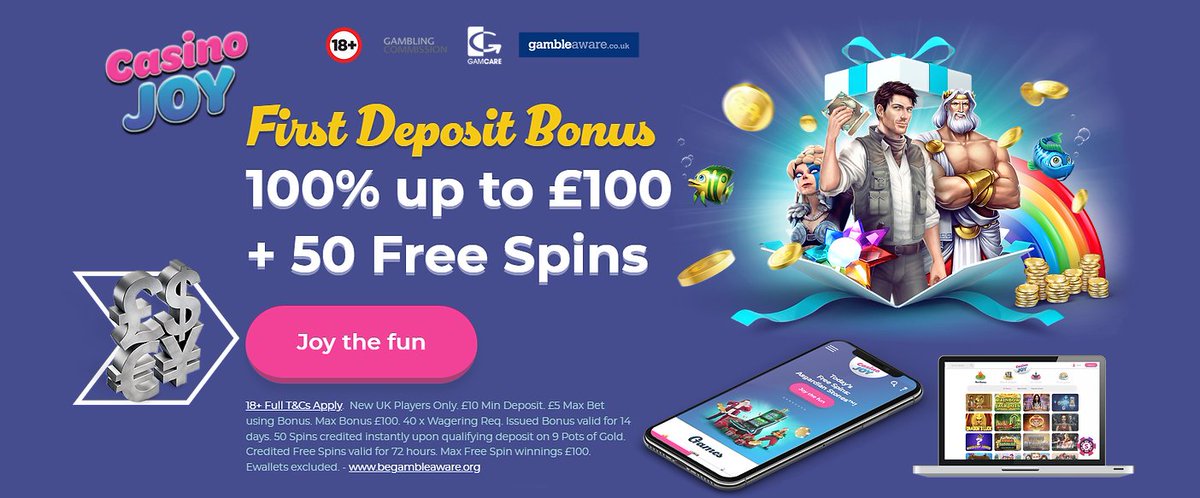 Casino Joy Offer
New Customers

Get First Deposit Doubled up to &#163;100 + 50 Spins
Direct Link For All Countries
&#127468;&#127463;&#127464;&#127462;&#127480;&#127466;&#127467;&#127470;&#127475;&#127476;&#127462;&#127481;&#127487;&#127462;&#127475;&#127473;


More Casino Offers


18+T&amp;Cs GambleAware 
   .9