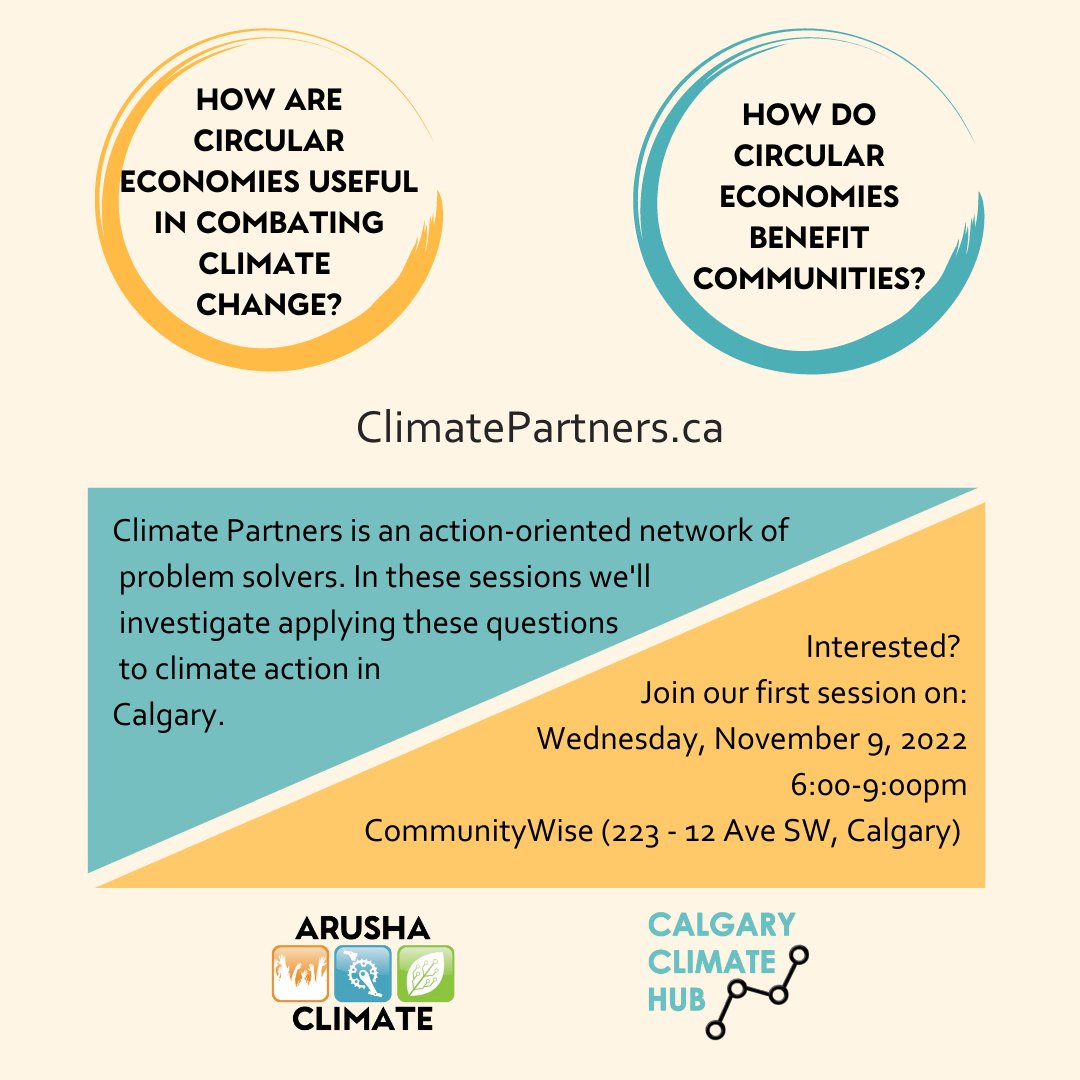 📣 Talk circular economies and climate with the Climate Partners over three workshops on November 9 &amp; 16 (6-9pm) and December 3 (9am-3pm) at CommunityWise. All are welcome! #yycclimateaction