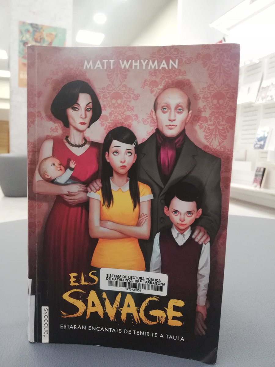 #llegim, 'Els Savage' de #MattWhyman, edita: @Fanbooks_ +15 anys i adults 👨‍👩‍👦 Una família, amb una dieta rica en carn (humana), que estarà encantada de tenir-te a la seva taula‼️🍖 #BiblioRecomanacions #juvenils @bibliotequescat