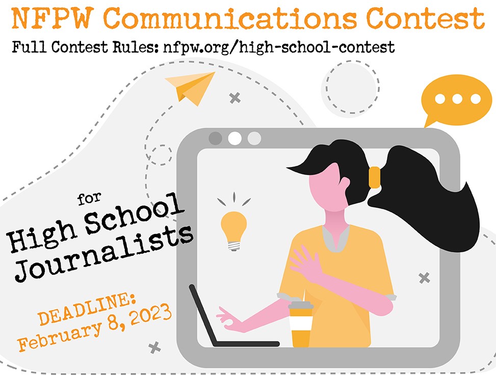 NFPW's tweet photo. Attention high school students! 

Prizes include:
-Winners certificates presented at state luncheons 
-Cash prizes for national winners
-Invitations to speak at state and national NFPW luncheons

Entries will be accepted until February 8, 2023. Get your entries in today! https://t.co/YZqsRMuCaJ