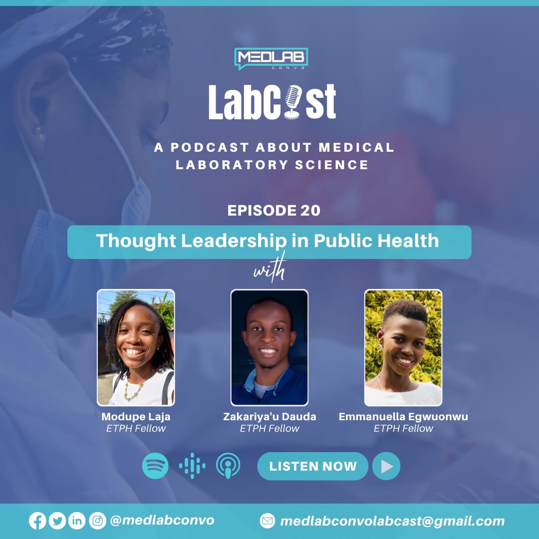 Medlabconvo's tweet photo. When you hear public health, what comes to mind?🤔

Hold that thought😌

We have a new episode out with three amazing #ETPH fellows as they take us through the rudiments of public health.
You should listen!
https://t.co/UDNqfrz6SI
#letstalkmedlab
#labcast
#PublicHealth https://t.co/U78bR3jTjj