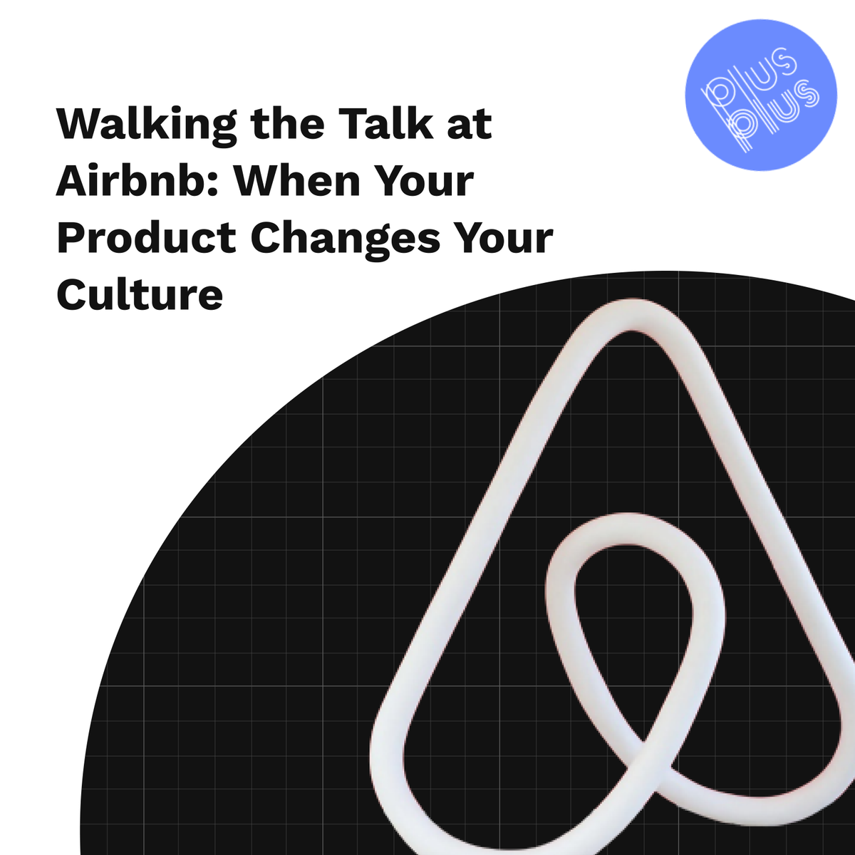 plusplus's tweet image. “Build belonging on our team members so they are best positioned to build belonging into our product.”
2pl.us/udb