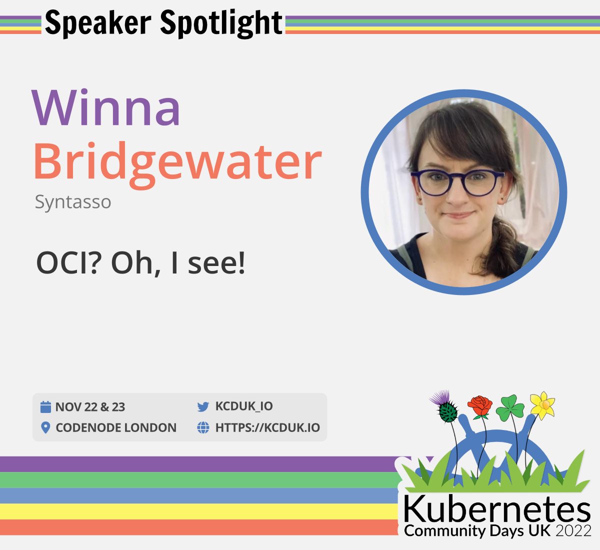 We're delighted to announce <a href="/thepreviewmode/">Winna Bridgewater</a> of <a href="/syntasso/">Syntasso</a> will present <a href="/kcduk_io/">Kubernetes Community Days UK - London</a> on “OCI? Oh, I see!”. Nov 22nd &amp; 23rd, London. Get your tickets here: ti.to/open-source-ev… Full line-up here: kcduk.io #kcduk #kubernetes #CloudNative
