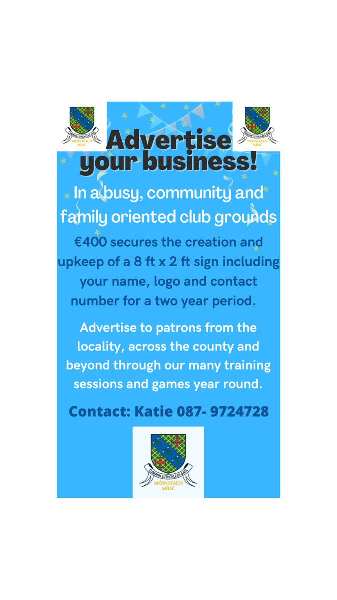 Advertise your business to potential customers from across the county and beyond. 
Display an 8ft by 2ft sign showing your business’s name, logo, address, phone number, services etc on the perimeter of our pitch which is used for games of all grades on both club and county levels