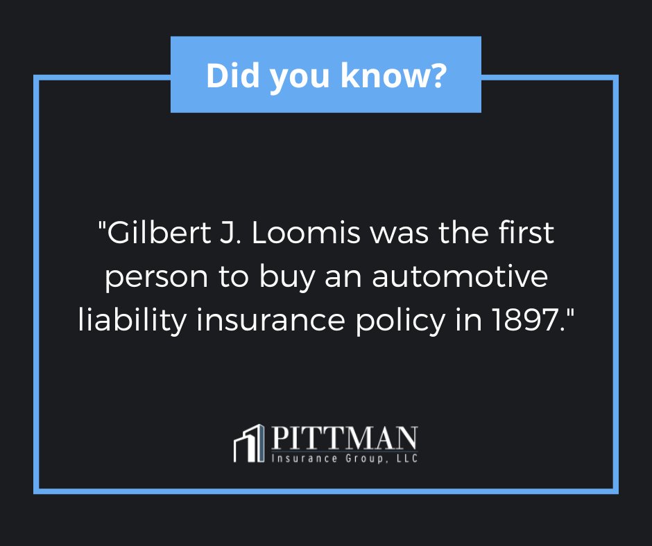 PittmanInsGrp's tweet image. Did you know?
Gilbert J. Loomis was the first person to buy an automotive liability insurance policy in 1897.
#PittmanInsurance #DidYouKnowFacts #InterestingFacts #Insurance