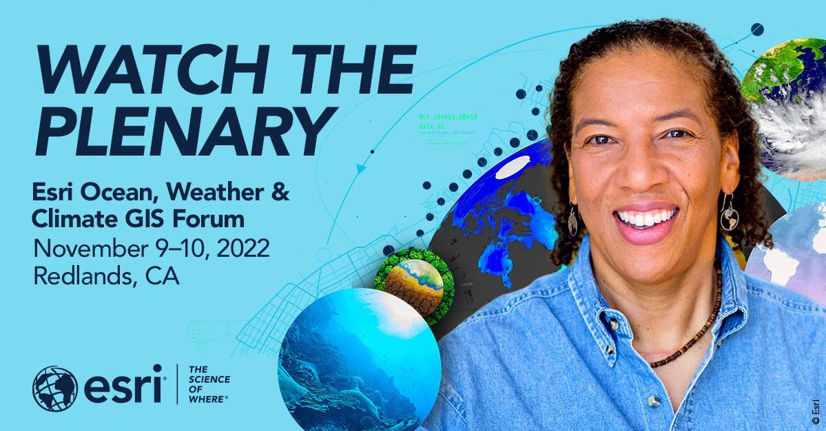 Join us virtually or in person for the <a href="/esri/">Esri</a> Ocean Weather &amp; Climate GIS Forum. Hear from Esri Chief Scientist Dawn Wright, on her historic dive to #ChallengerDeep. Read more about our great group of plenary speakers.  ow.ly/POL850LsqMa