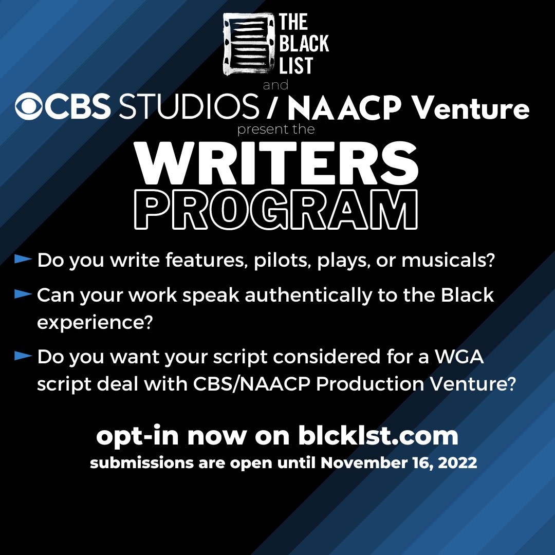 theblcklst's tweet photo. Interested in telling stories that authentically speak to the Black experience for @CBSTVStudios/@NAACP?

Submit your feature, pilot, or play to our Writers Program! One writer will be selected to craft a new WGA-minimum TV project for CBS. 

Learn more: https://t.co/Kmqe5h6JlU https://t.co/3dTHY53fLj