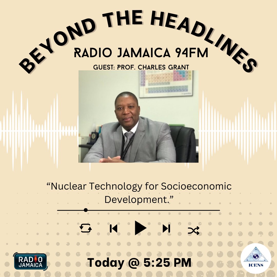 Be sure to tune in to Beyond the Headlines on <a href="/RadioJamaicaFM/">Radio Jamaica 94 FM</a> (94 FM) 📻 at 5:25PM to hear Prof. Charles Grant discuss nuclear technology for socioeconomic development and how nuclear energy could present an alternative for Jamaica's energy woes 🎧