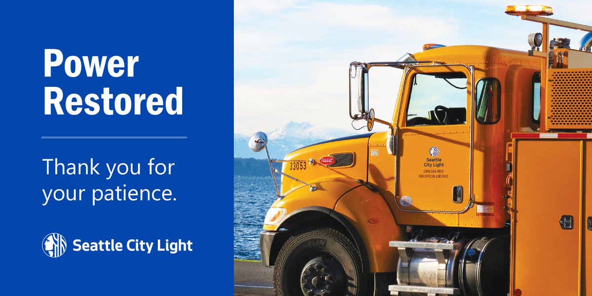 Seattle City Light on Twitter "Power has been restored to a large
