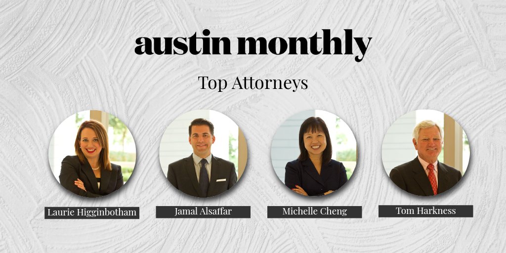 We are honored that four of our lawyers were recognized by <a href="/Austin_Monthly/">austin_monthly</a> as Austin's Top Attorneys for 2022! Attorneys Tom Harkness, Michelle Cheng and Jamal Alsaffar were selected for Plaintiffs' Medical Malpractice and Laurie Higginbotham was selected for Personal Injury.