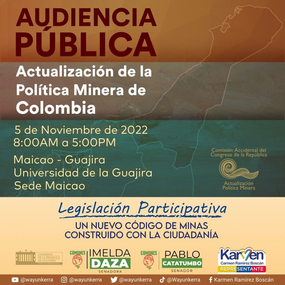 Wayunkerra's tweet photo. Nuestra próxima #AudienciaPública de la @reformalamina, para construir un nuevo #CódigoMinero de la mano de la comunidad será en Maicao, La Guajira, uno de los territorios más impactados por la megaminería en Colombia.

#ElCaminoEs con la gente

#LegislaciónParticipativa https://t.co/IEUguMDvOl