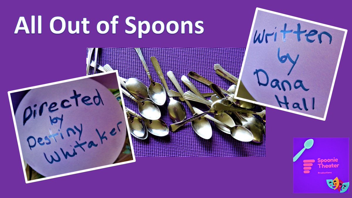 annabush's tweet photo. Premiering Nov. 15, 2022 at 8 PM EST on the Spoonie Theater YouTube channel - "All Out of Spoons" by Dana Hall.
https://t.co/C7PLh1aSgp https://t.co/1WIrWXjDeS