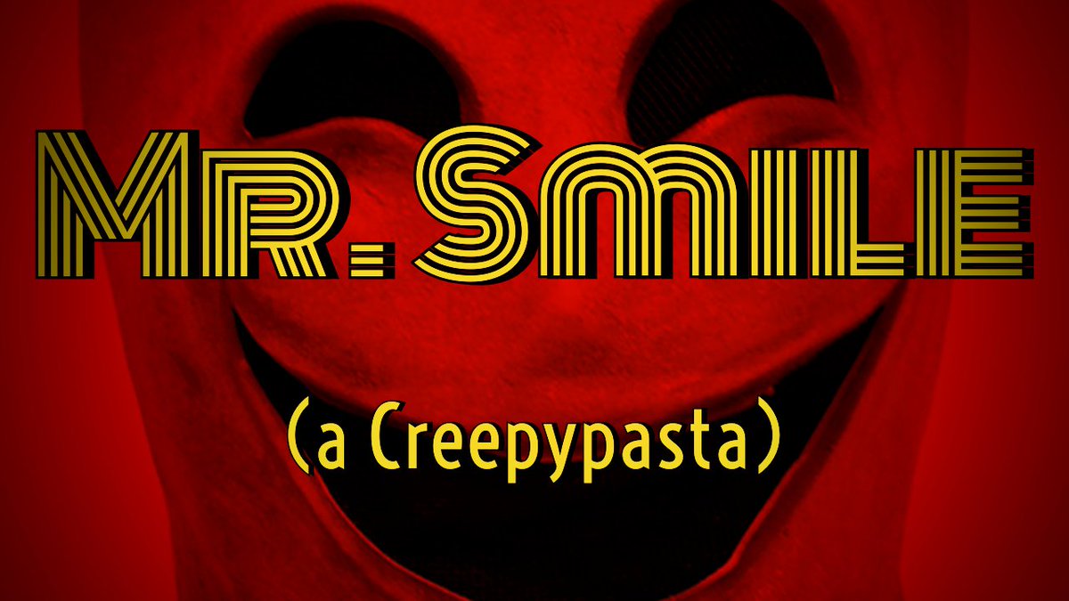 This one might be familiar! This week's video: "Mr. Smile".
#creepypasta #mrsmile #scarystory #horrorcommunity #horrortube 

youtu.be/AfmKgTR7PsI