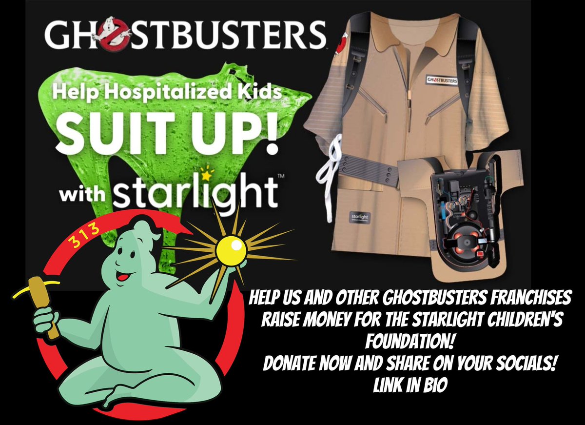 donate.starlight.org/give/t462462/#…    #Ghostbusters #starlightchildrensfoundation #313ghostbusters