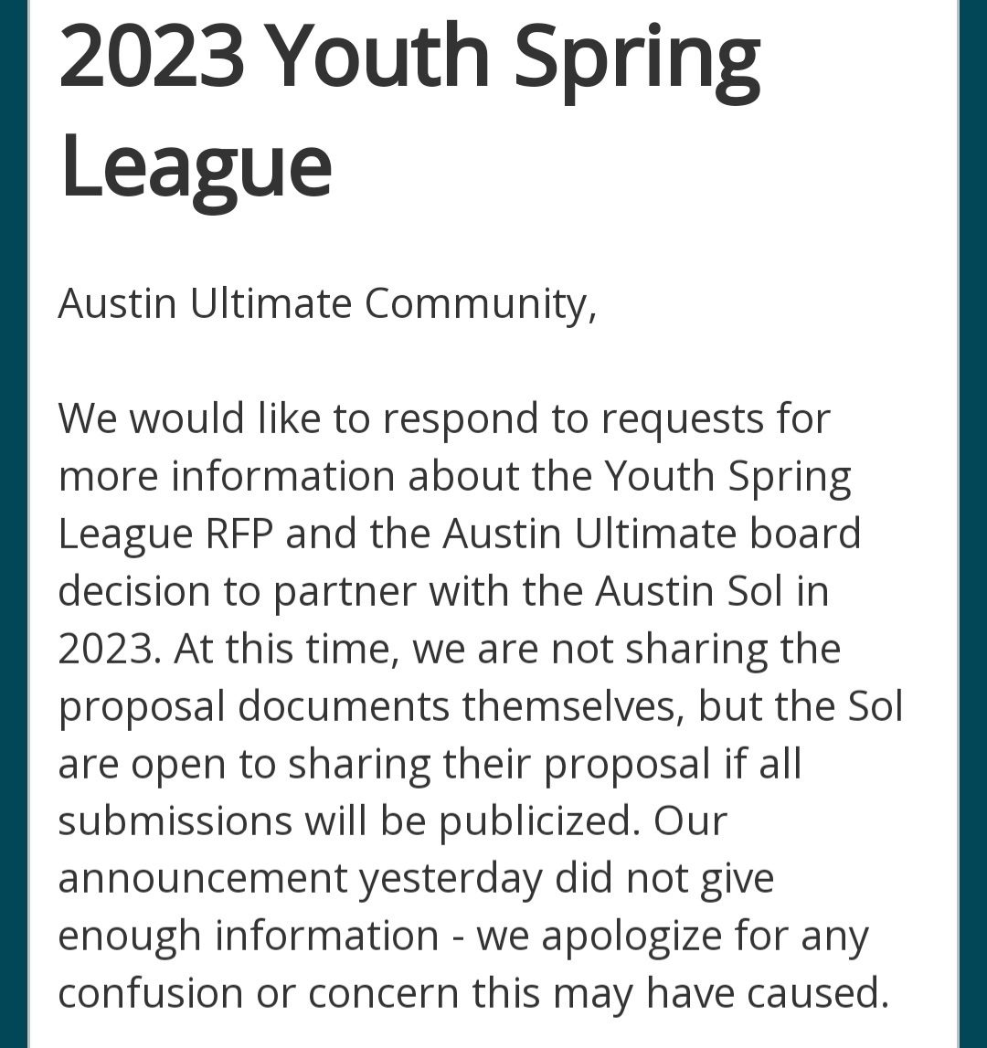 2023 Youth Spring League update. We've received comments and questions since the YSL announcement yesterday, and would like to clarify our RFP process. For the full details please visit austinultimate.org
