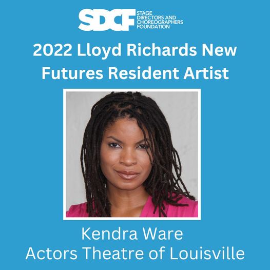 Actors Theatre of Louisville is proud to announce that director and multi-disciplinary artist Kendra Ware has been selected as the Stage Directors & Choreographers Foundation's 2022 Lloyd Richards New Futures Resident Artist. Learn more at the link: ow.ly/ye4W50LuXuQ