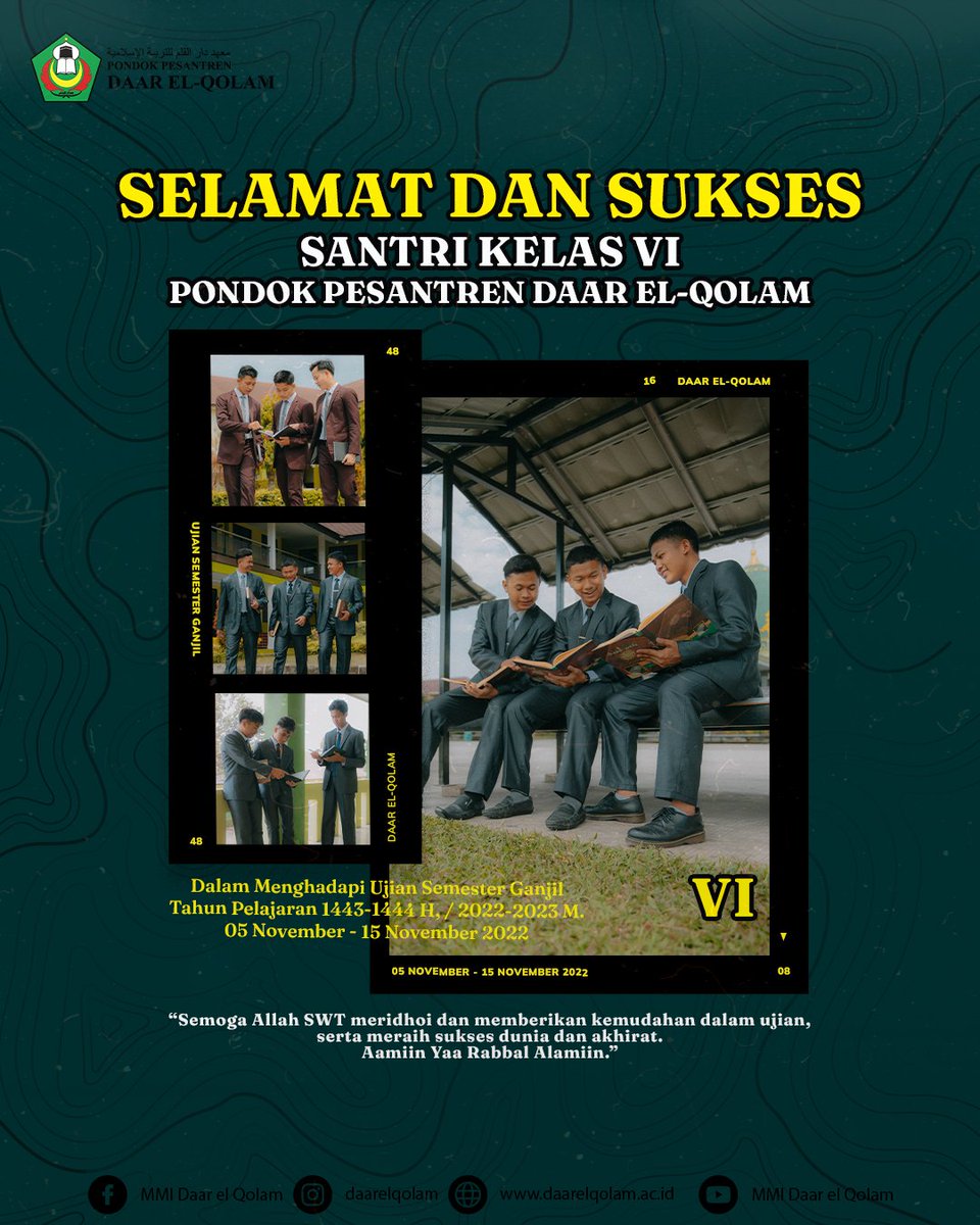daarelqolam's tweet photo. SELAMAT DAN SUKSES
SANTRI KELAS VI
PONDOK PESANTREN DAAR EL-QOLAM 

Dalam Menghadapi Ujian Semester Ganjil Tahun Pelajaran 2022-2023 M.

“Semoga Allah SWT meridhoi dan memberikan kemudahan dalam ujian, serta meraih sukses dunia dan akhirat. Aaamiin Yaa Rabbal ‘Aalamii https://t.co/YhVNSGiSRF