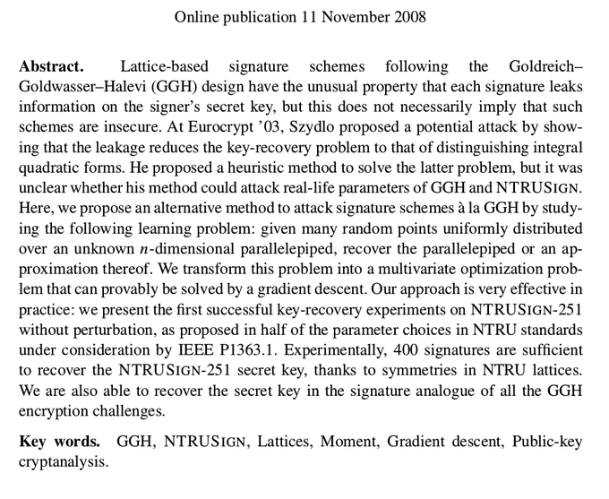 LGcommaI's tweet photo. #NguyenRegevGCH-1
[#AppliedMathematics 
#Cryptography]

"Journal of #Cryptology 22, 139―160 (2009)

Learning a Parallelepiped: #Cryptanalysis of #GGH
and #NTRU Signatures

Phong Q. Nguyen (INRIA &amp; ENS #Paris)
Oded Regev (#TelAviv University/#Israel)

M.t. 'Erlernen eines Spats:
> https://t.co/Llj2n6YBX5