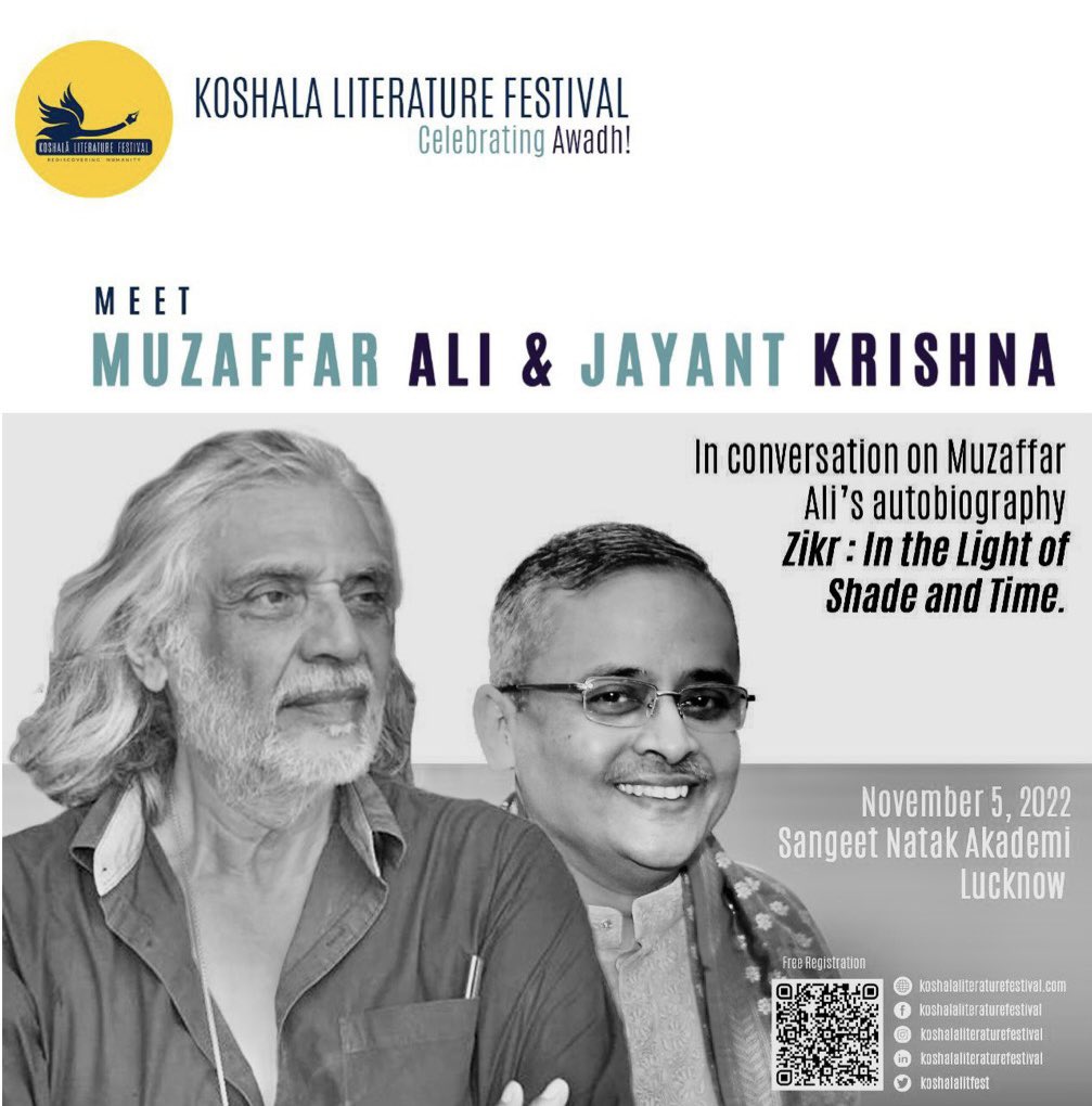 Happy to be in consevation with the iconic filmmaker, painter, designer &amp; revivalist Muzaffar Ali on his autobiography ‘Zikr: In the Light of Shade and Time' at Koshala LitFest at 3.40 pm TODAY at Sangeet Natak Academy audi. <a href="/googlearts/">Google Arts&Culture</a> <a href="/MIB_India/">Ministry of Information and Broadcasting</a> <a href="/MinOfCultureGoI/">Ministry of Culture</a> <a href="/HouseofKotwara/">House of Kotwara</a>