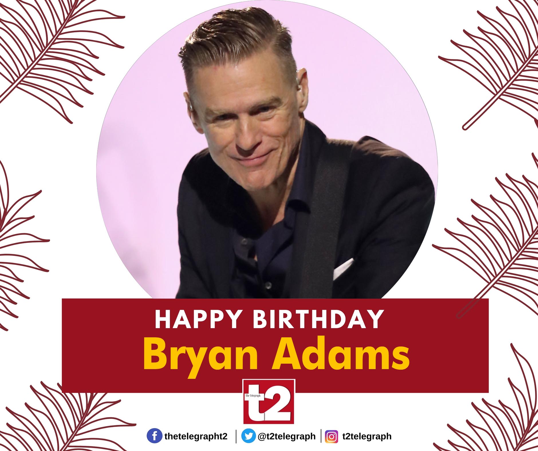 Happy birthday Bryan Adams, the man who sings to thrill 