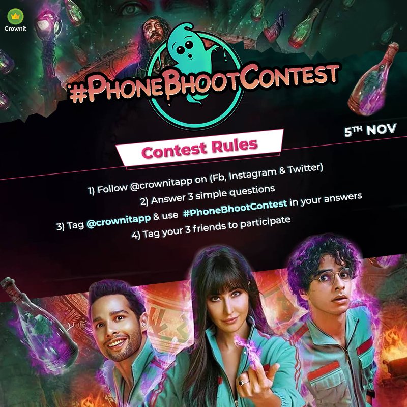 Here are the rules for #phonebhootcontest! You must follow all the steps in order to stand a chance to win an Rs.200 BMS voucher this weekend!

#phonebhoot  #bollywood #contestalert #contest #contestgiveaway #BMS #Crownit #katrinakaif #IshaanKhatter #SiddhantChaturvedi