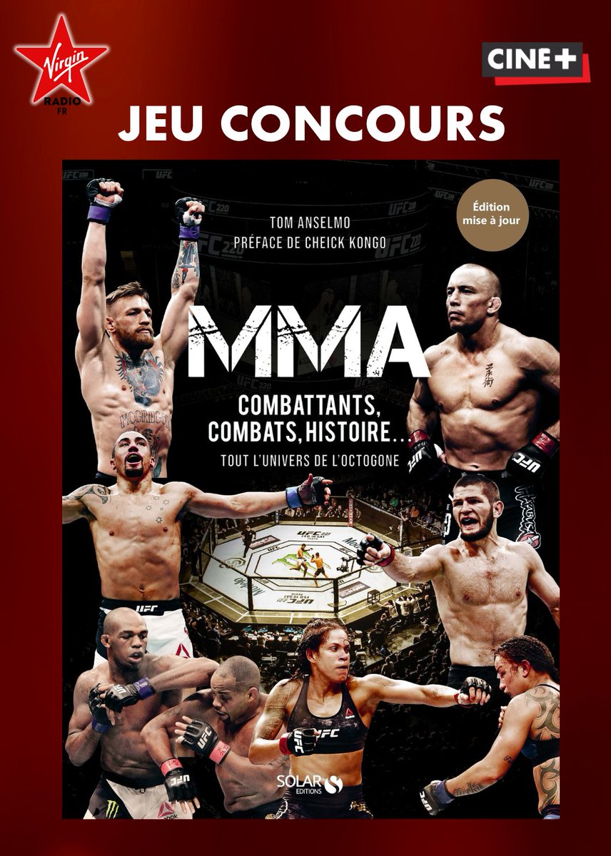 cineplus's tweet image. #JEUCONCOURS
CINE+ et les éditions SOLAR vous offrent le livre « MMA combattants, combats, Histoire, tout l’univers de l’octogone » pour clôturer l'opération FULL FIGHT menée avec @VirginRadiofr. L'occasion de découvrir l'histoire de cette discipline 🙌🎁 RT pour participer 🔁
