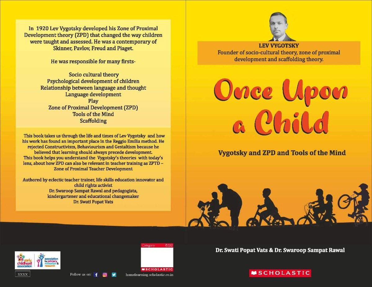 #vatsgyaan 
It's Lev Vygotsky's birthday,proudto coauthor,Once Upon a Child,with @YoSwaroop onLev Vygotsky who finds mention in NCF 2022 & is best known for Zone of Proximal Development
The cover page signifies both ZPD and Scaffolding published by @Scholastic #NEP2020 #NCF2022