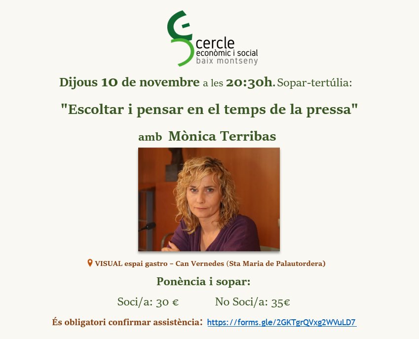 📣 Nou sopar-tertúlia del Cercle! Ponència de Mònica Terribas: 

"Escoltar i pensar en el temps de la pressa”

🗓 Dijous 10 de novembre, 20:30h
📍Visual – Sta Maria de Palautordera
✍️Imprescindible inscripció a: bit.ly/3DGMYjK

Us hi esperem!!

#cerclebaixmontseny