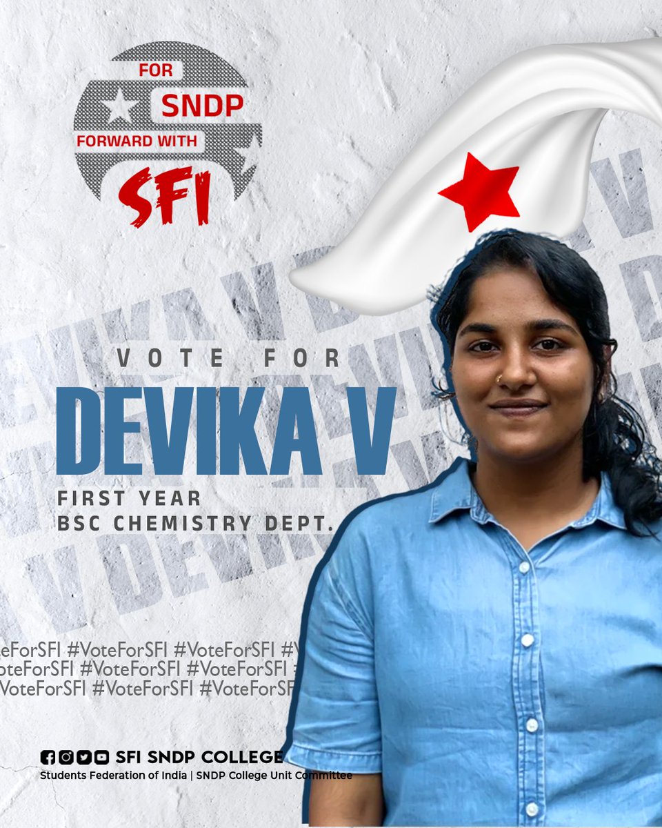 SFISNDPCollege's tweet photo. VOTE FOR SIDHARTH C T 
FIRST YEAR PHYSICS DEPARTMENT 

VOTE FOR DEVIKA V 
FIRST YEAR BSC CHEMISTRY DEPARTMENT 

VOTE FOR AJITH A P
FIRST YEAR https://t.co/3ixEm4qbLv BANKING DEPARTMENT 

© SFI SNDP COLLEGE
.
.
@SFI_CEC | @Sfikerala_ | @SFIMalappuram | @SfiPerinthalma2 https://t.co/CViudrUIoN