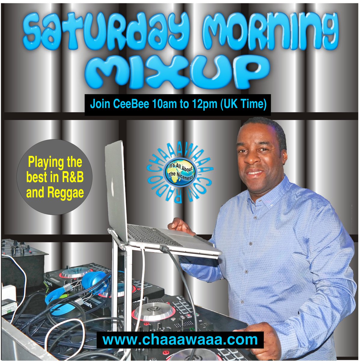 Saturday Morning Mixup 10am to 12pm on chaaawaaa.com. Playing the best in Soul, Funk, RnB, Hip Hop and Reggae including my UK track of the month ‘Your Love (Island Mix)’ by Aysha Loren and my international track of the month ‘Let Me Please You’ by Peter G &amp; Novel-T.